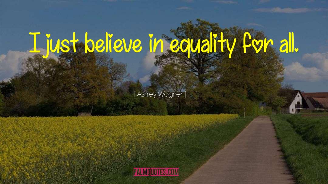 Equality For All quotes by Ashley Wagner