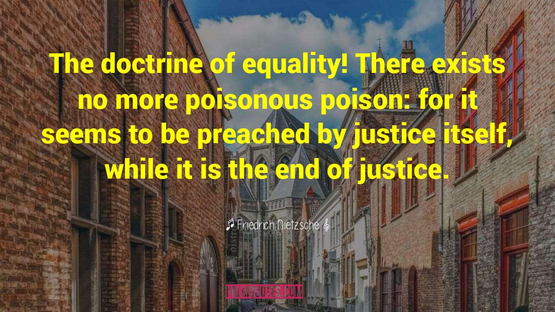 Equality No Discrimination quotes by Friedrich Nietzsche