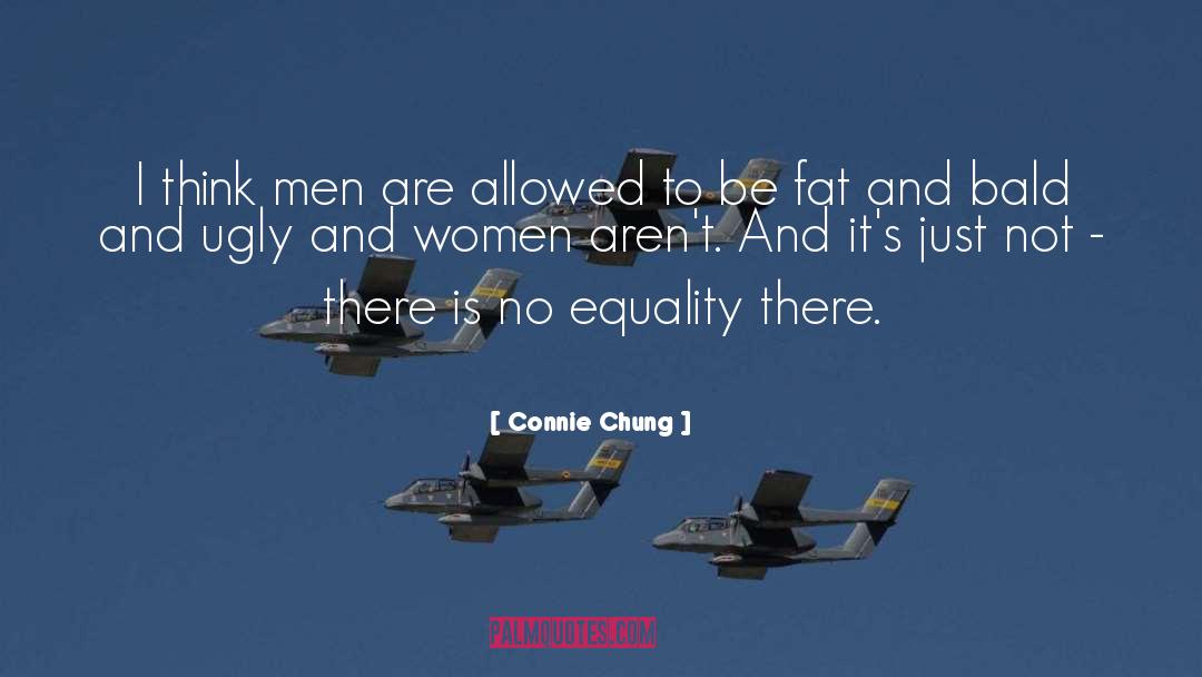 Equality No Discrimination quotes by Connie Chung
