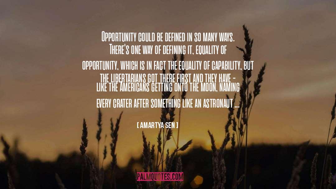 Equality Of Opportunity quotes by Amartya Sen