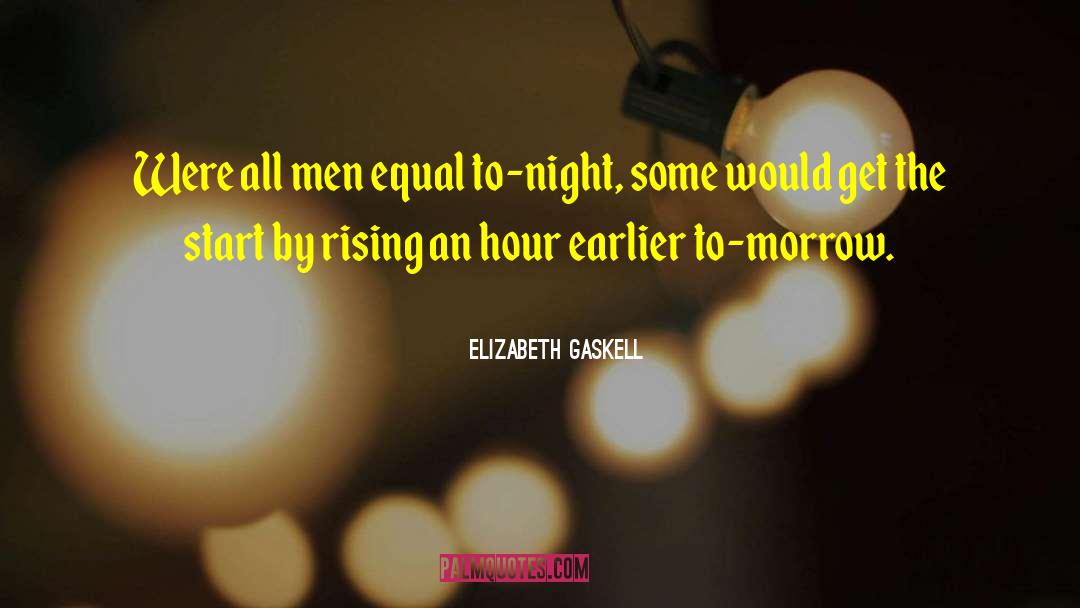 Equality Progress quotes by Elizabeth Gaskell