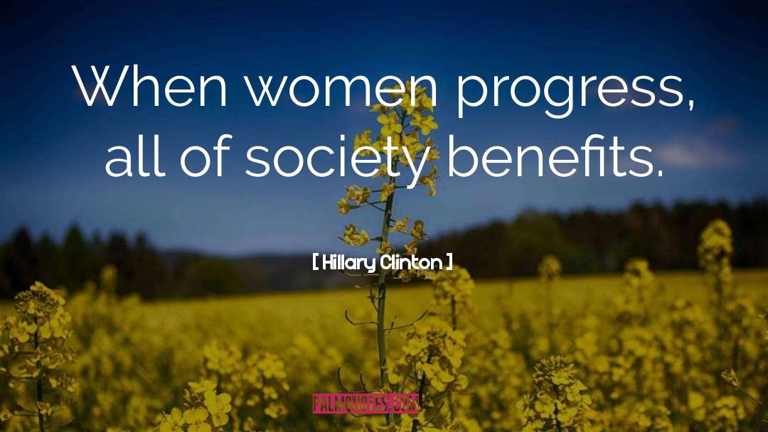 Equality Progress quotes by Hillary Clinton