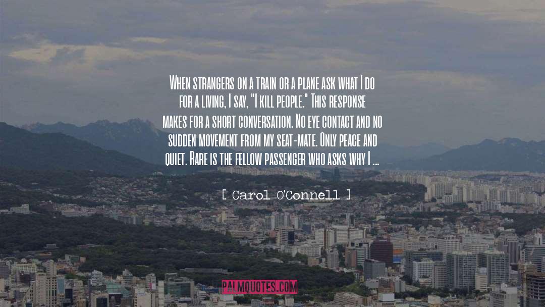 Equalizer quotes by Carol O'Connell