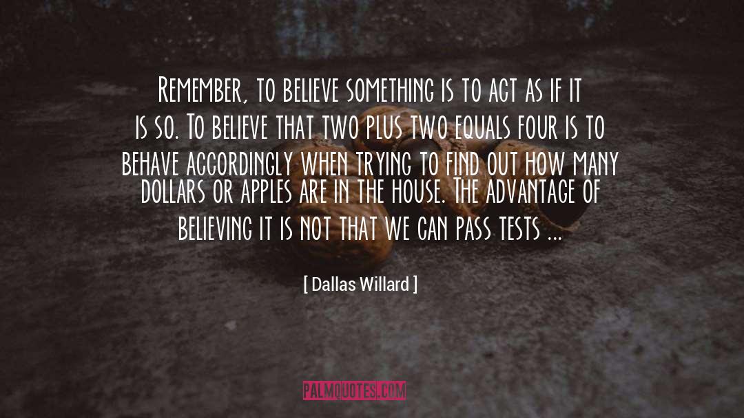 Equals quotes by Dallas Willard