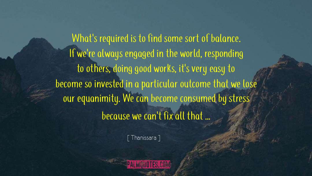 Equanimity quotes by Thanissara