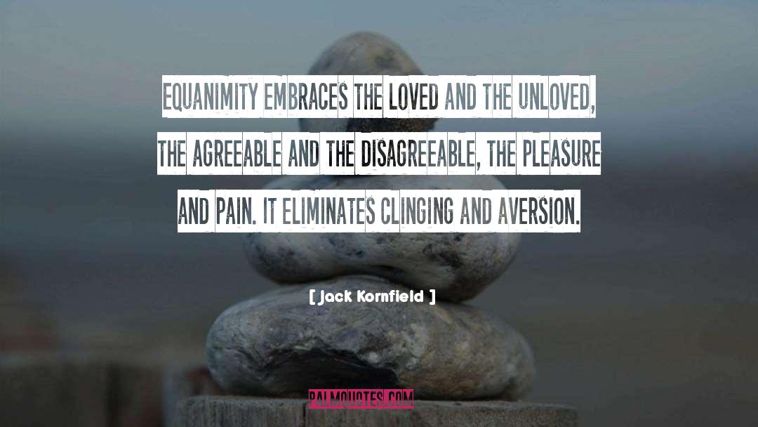 Equanimity quotes by Jack Kornfield