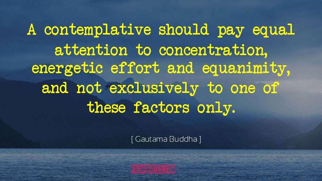 Equanimity quotes by Gautama Buddha