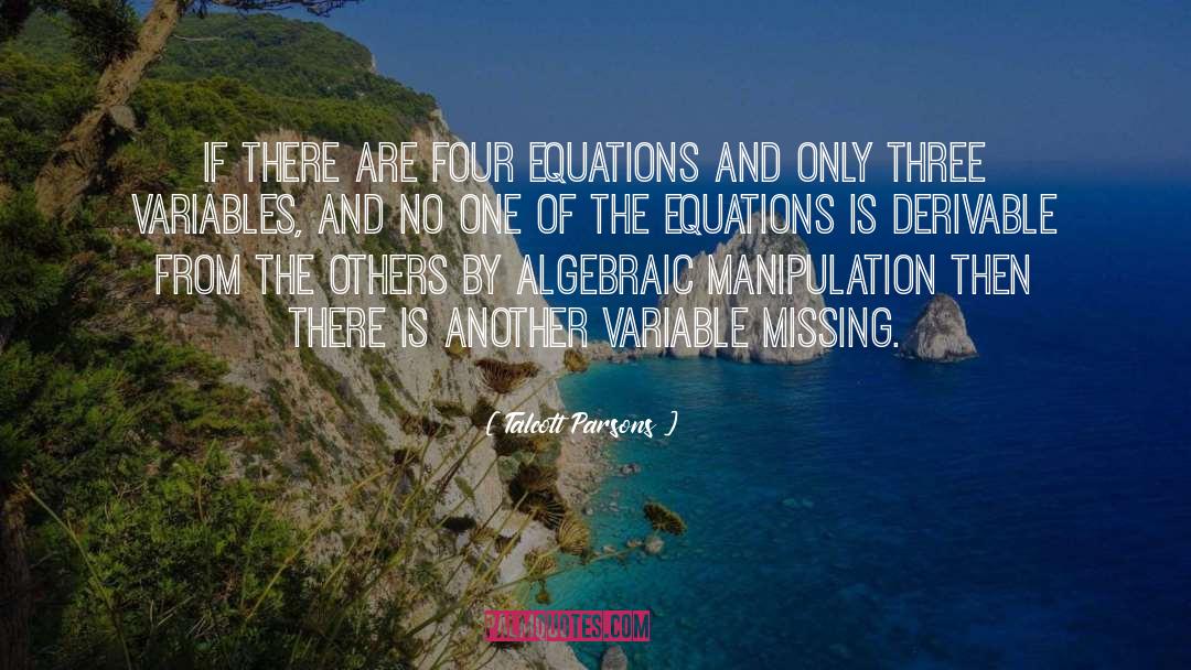 Equations quotes by Talcott Parsons