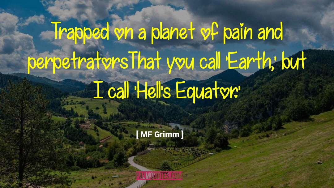 Equator quotes by MF Grimm