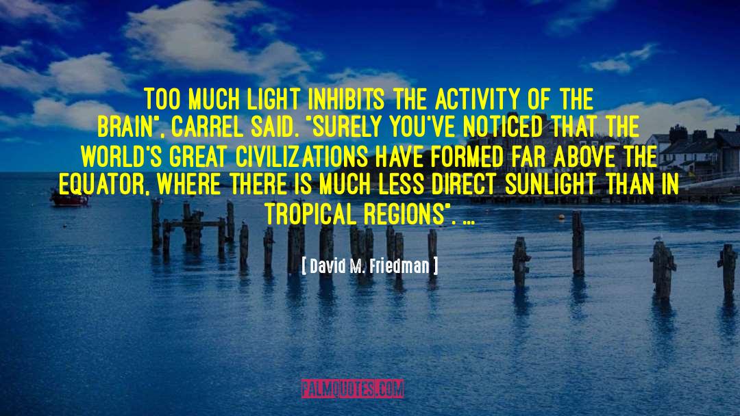 Equator quotes by David M. Friedman