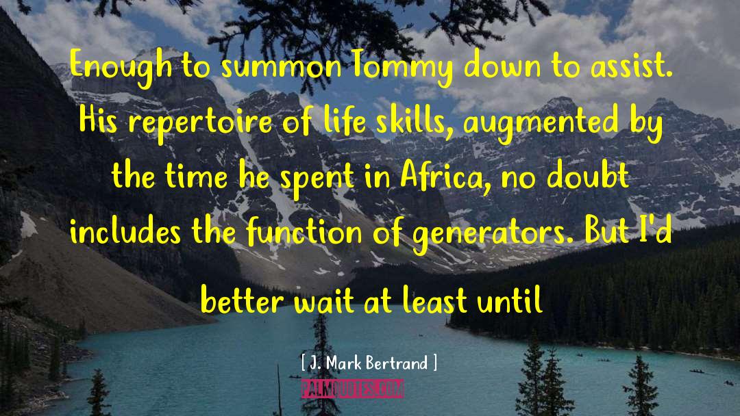 Equatorial Africa quotes by J. Mark Bertrand