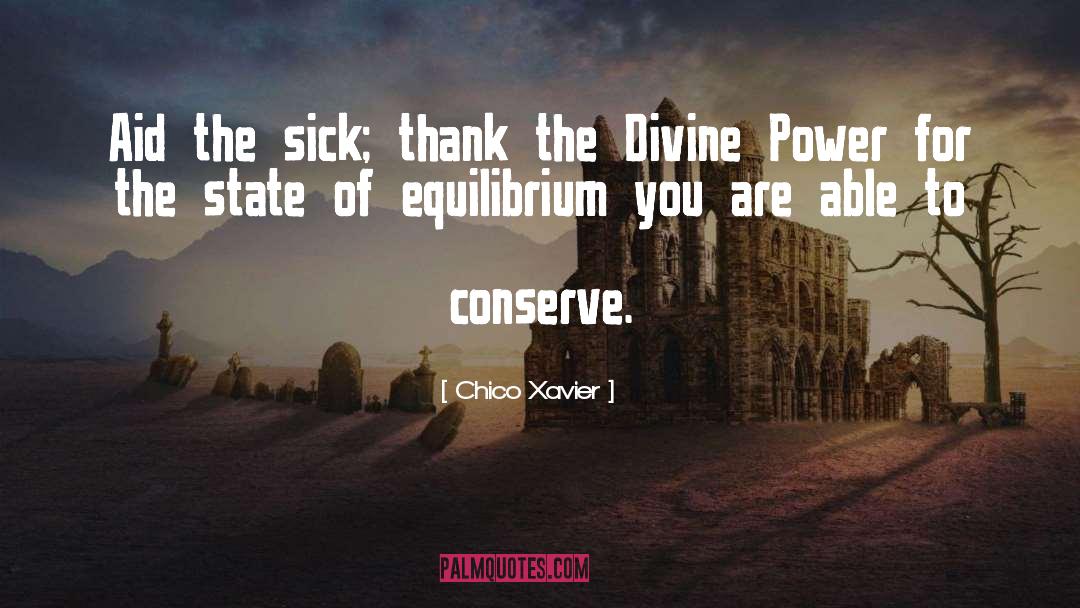 Equilibrium quotes by Chico Xavier