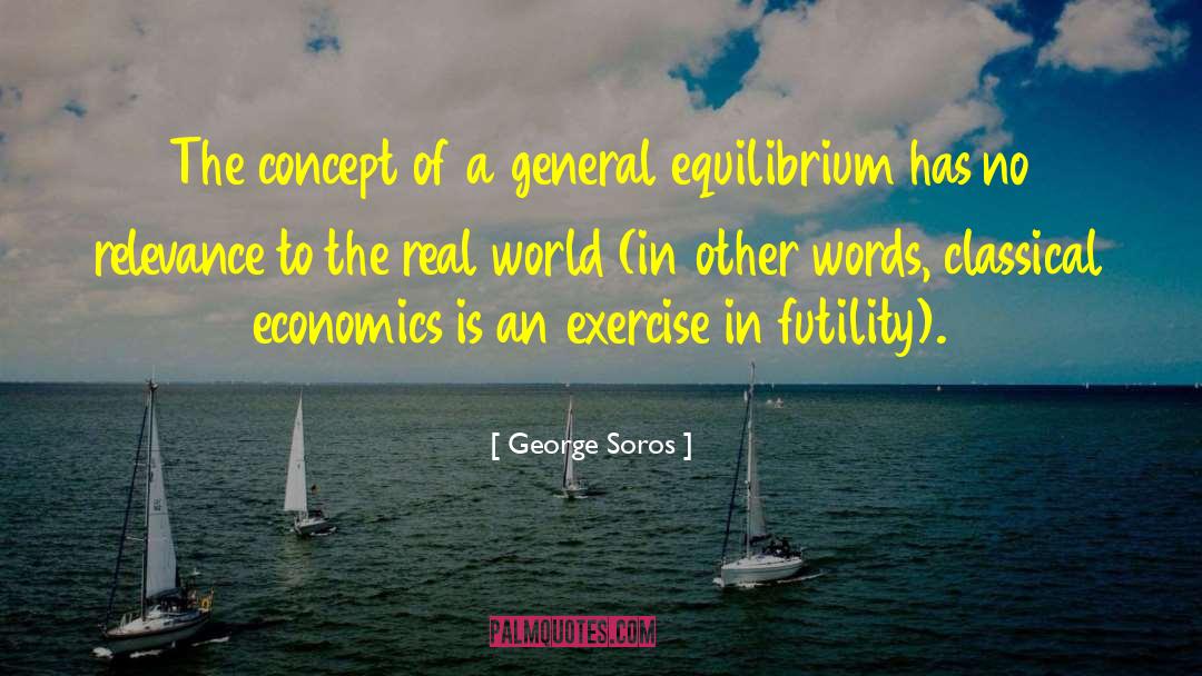 Equilibrium quotes by George Soros
