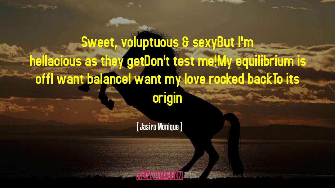 Equilibrium quotes by Jasira Monique