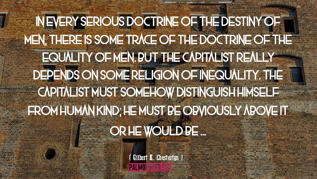 Equinox Destiny quotes by Gilbert K. Chesterton