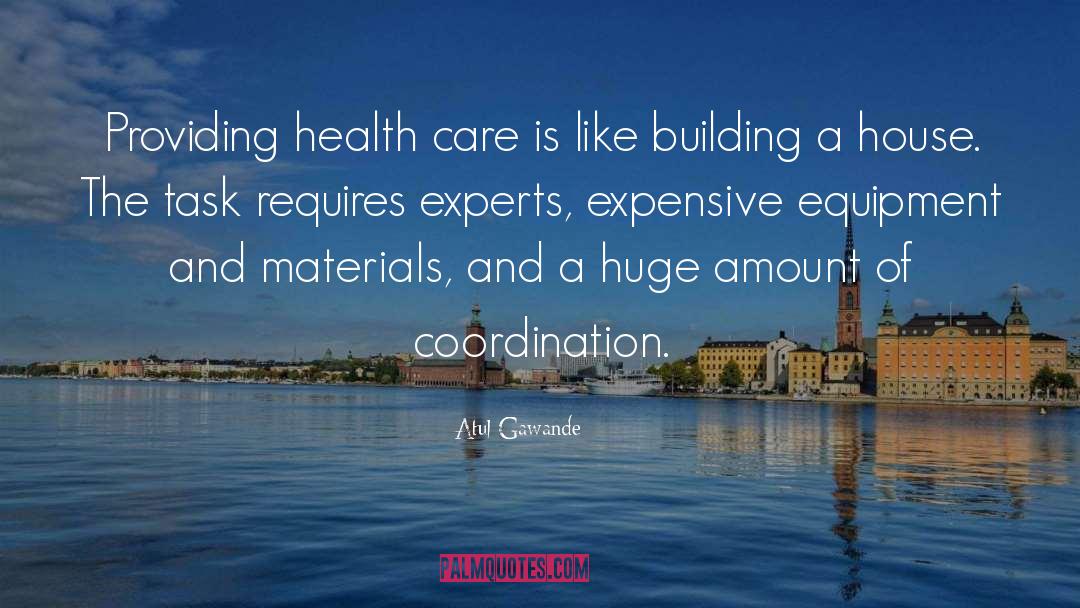 Equipment quotes by Atul Gawande