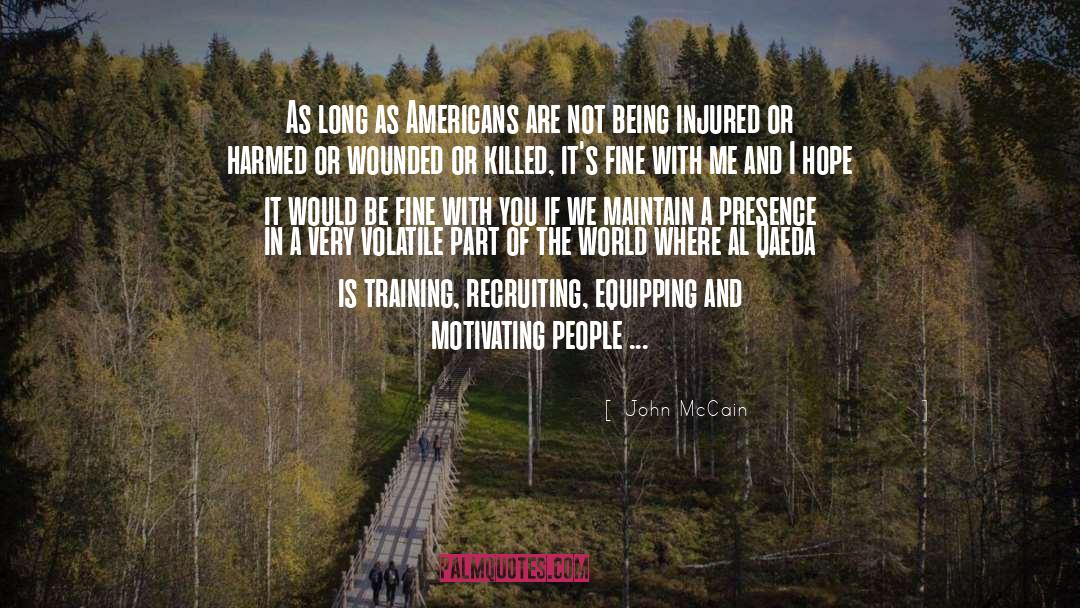 Equipping quotes by John McCain