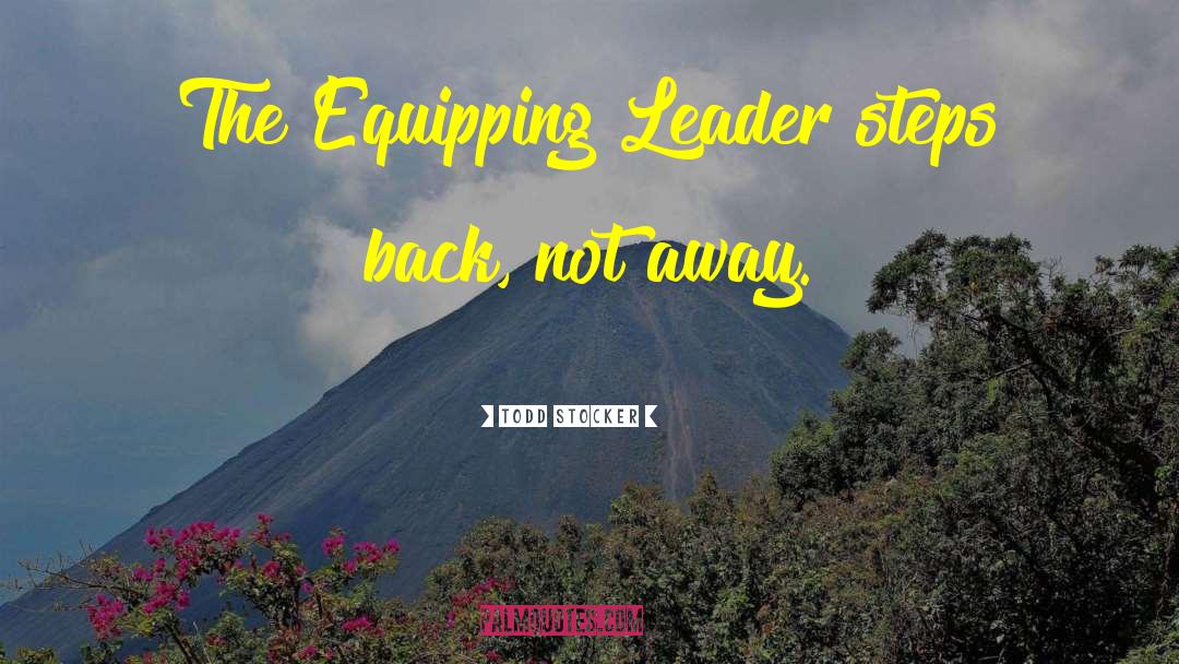 Equipping quotes by Todd Stocker