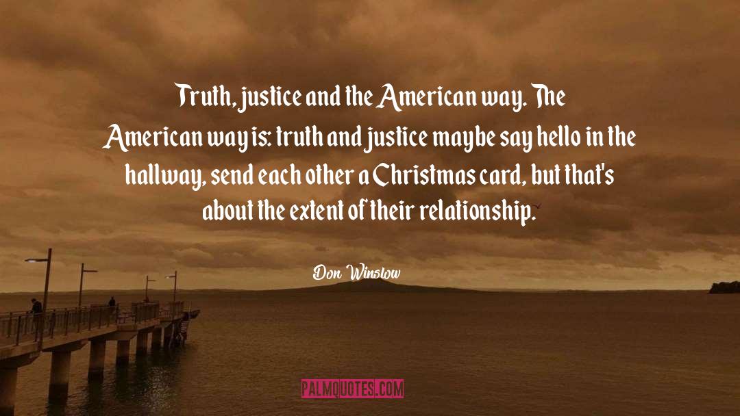 Equity And Justice quotes by Don Winslow