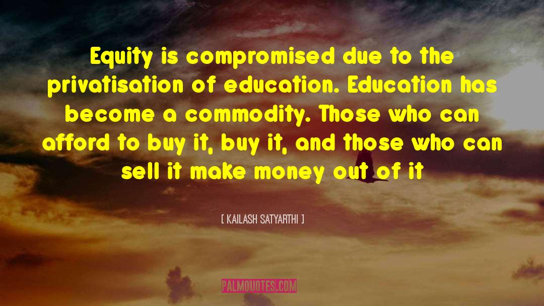 Equity quotes by Kailash Satyarthi