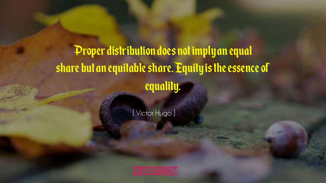 Equity quotes by Victor Hugo