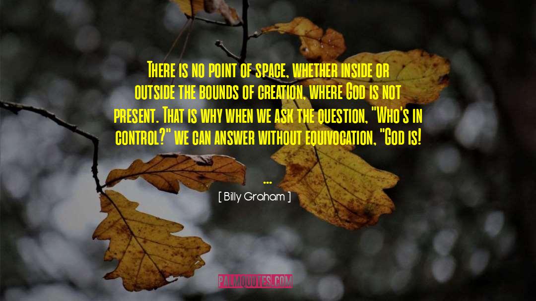 Equivocation quotes by Billy Graham