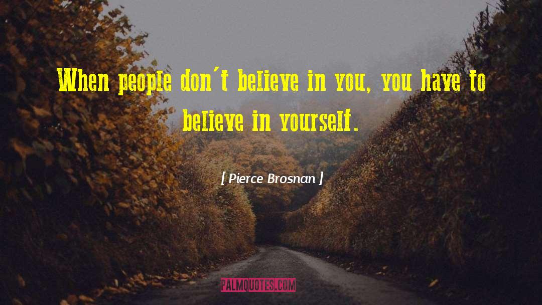 Er Pierce quotes by Pierce Brosnan