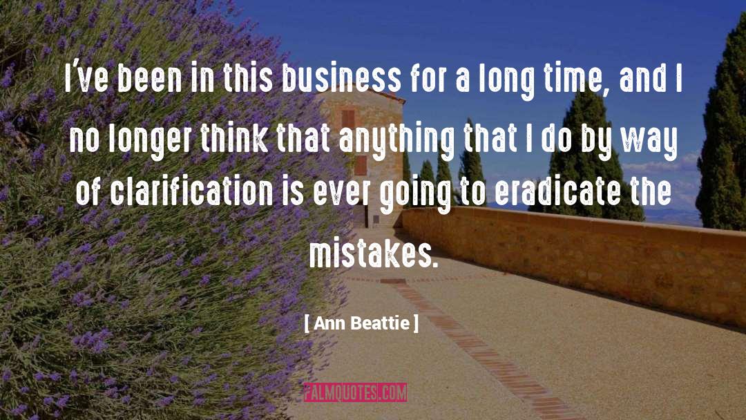 Eradicate quotes by Ann Beattie
