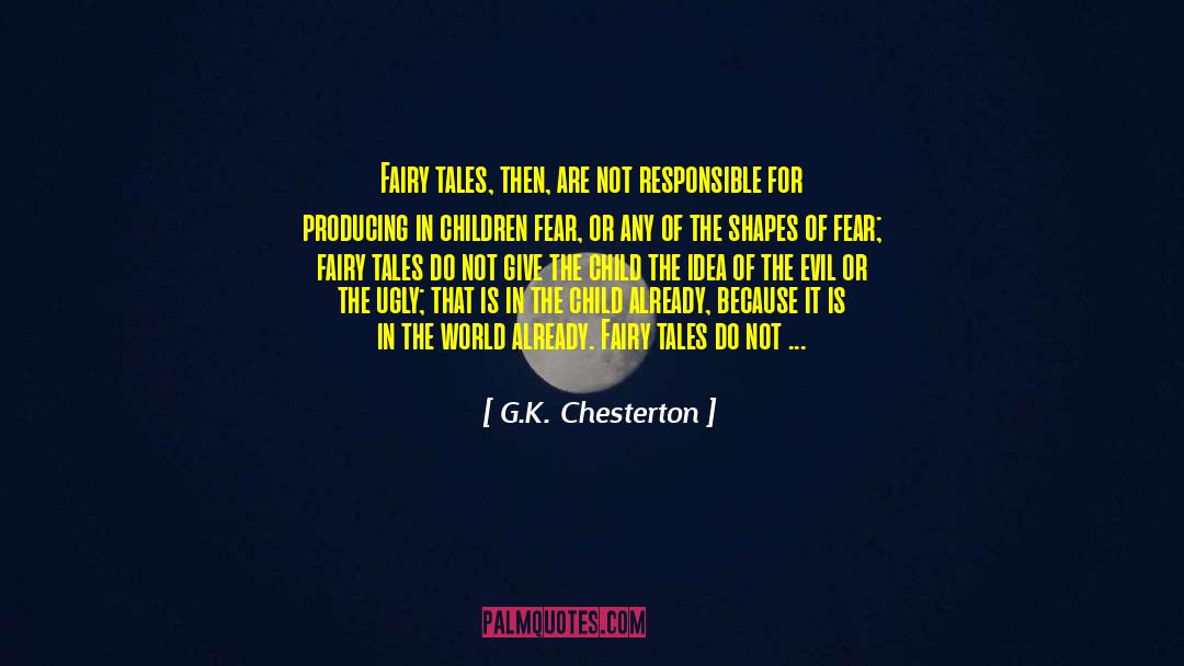 Eradicating Darkness quotes by G.K. Chesterton