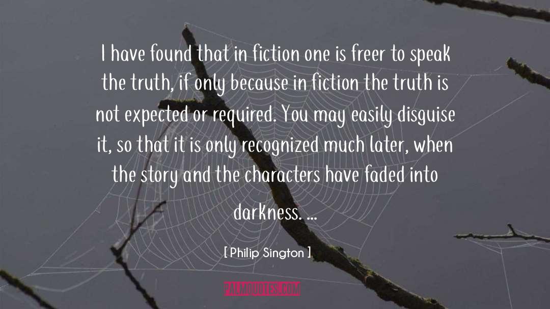 Eradicating Darkness quotes by Philip Sington