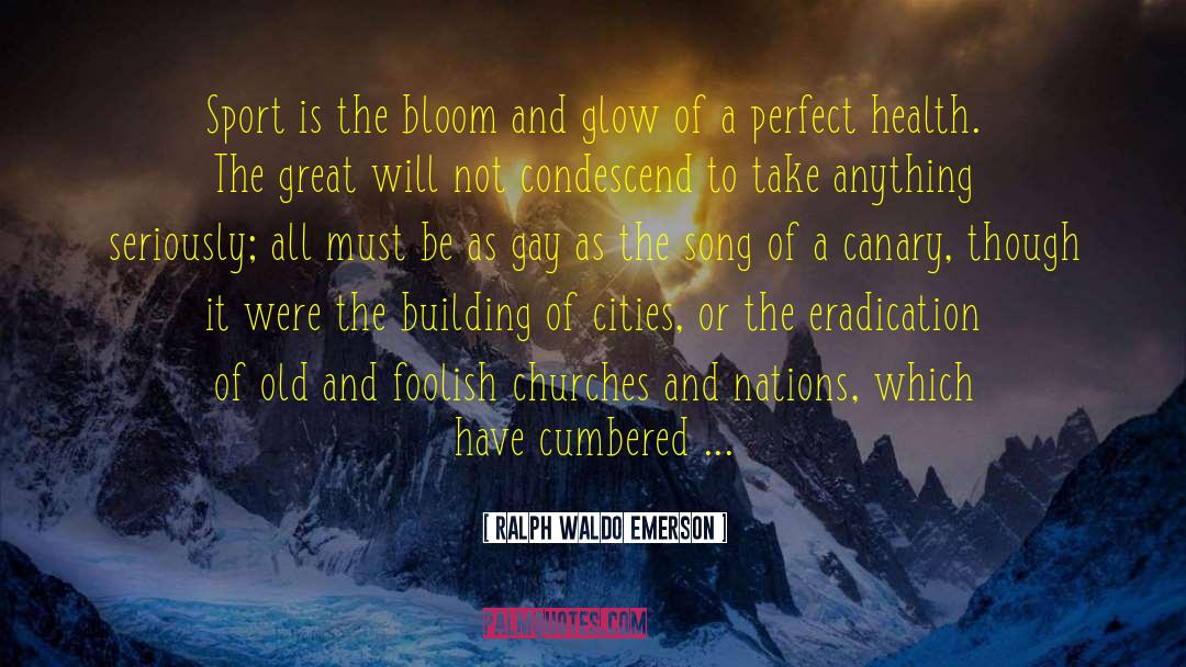 Eradication quotes by Ralph Waldo Emerson