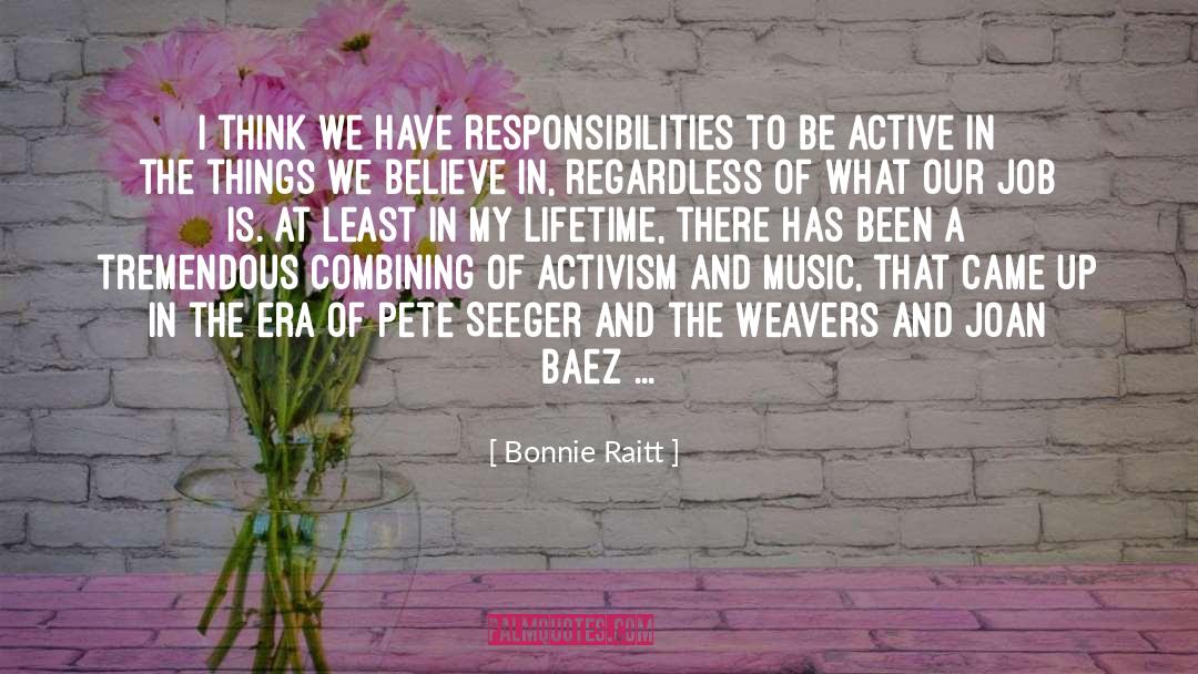 Eras quotes by Bonnie Raitt