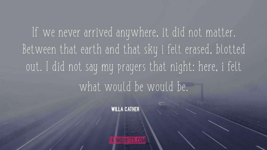 Erased quotes by Willa Cather