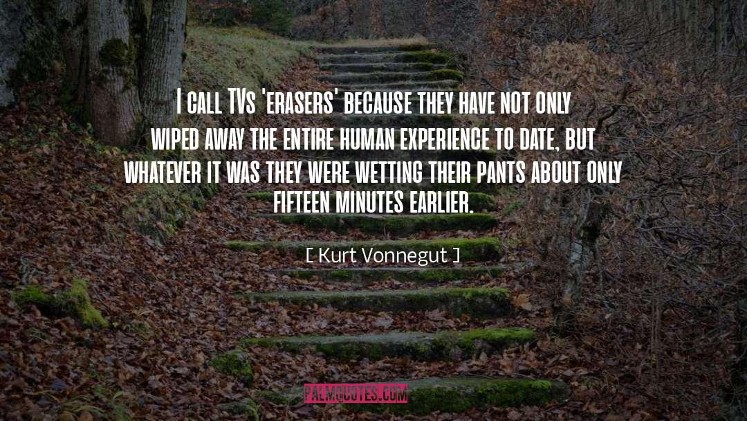 Erasers quotes by Kurt Vonnegut