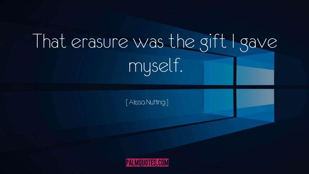 Erasure quotes by Alissa Nutting