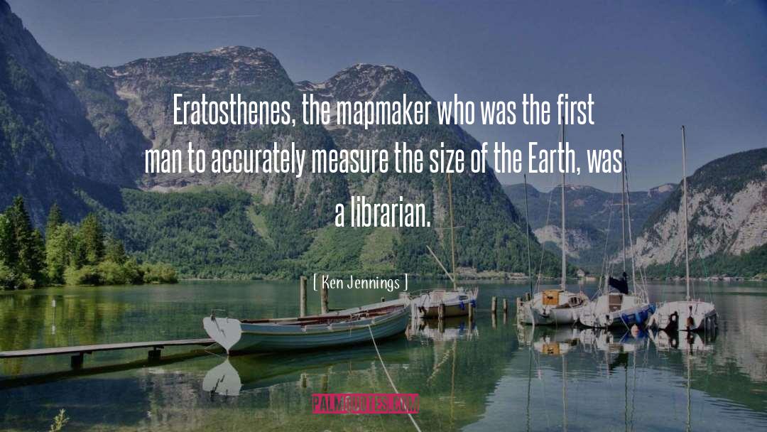Eratosthenes quotes by Ken Jennings