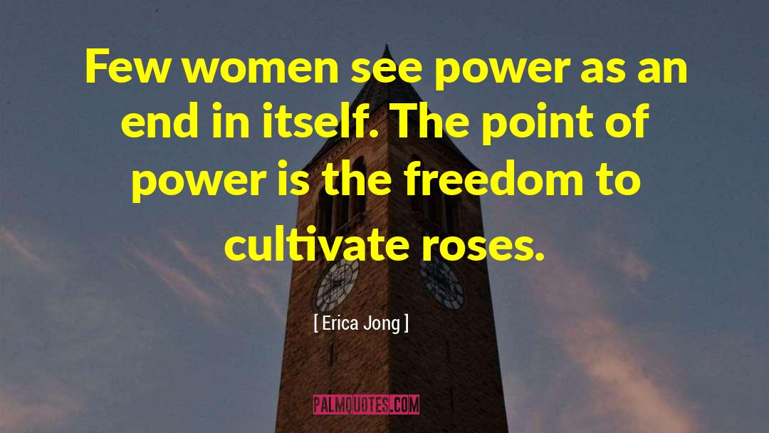 Erbs Point quotes by Erica Jong