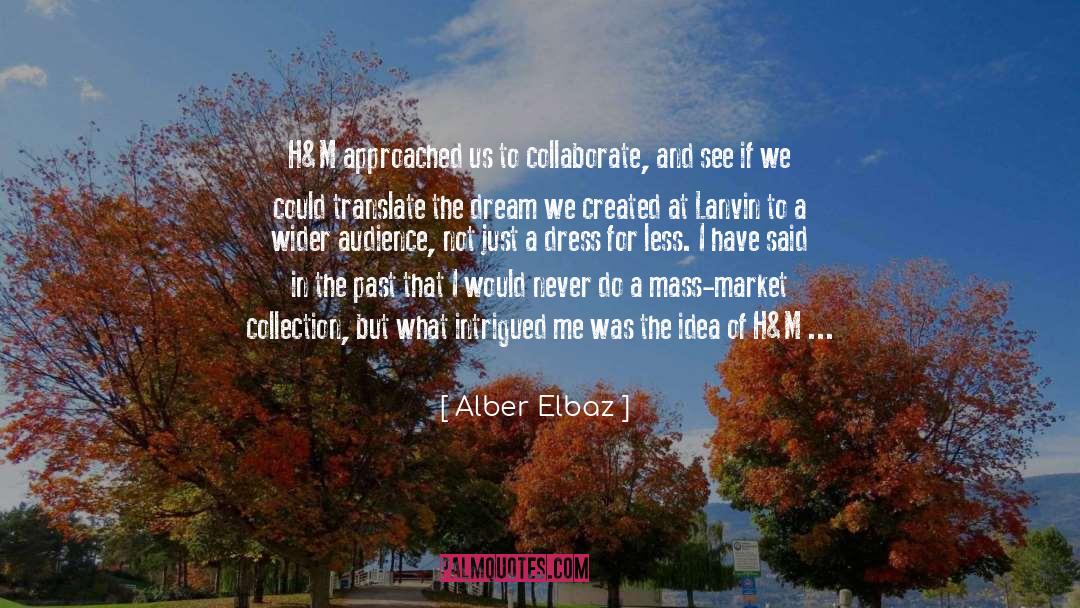 Erdmute Alber quotes by Alber Elbaz