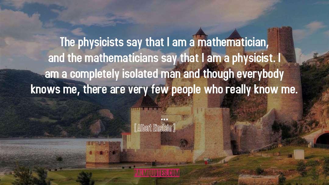 Erdos Mathematician quotes by Albert Einstein