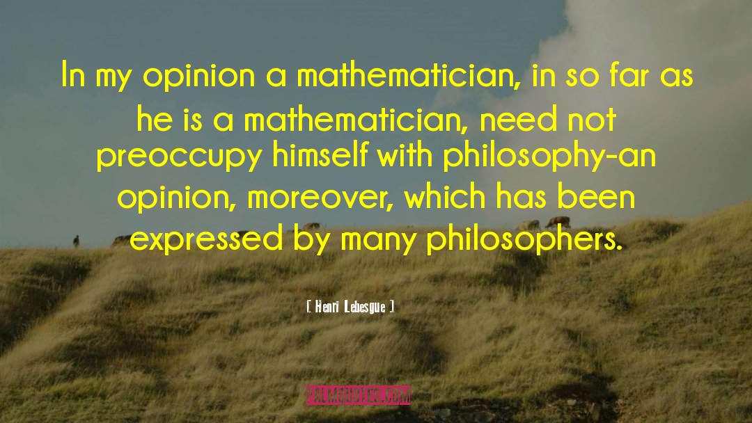 Erdos Mathematician quotes by Henri Lebesgue