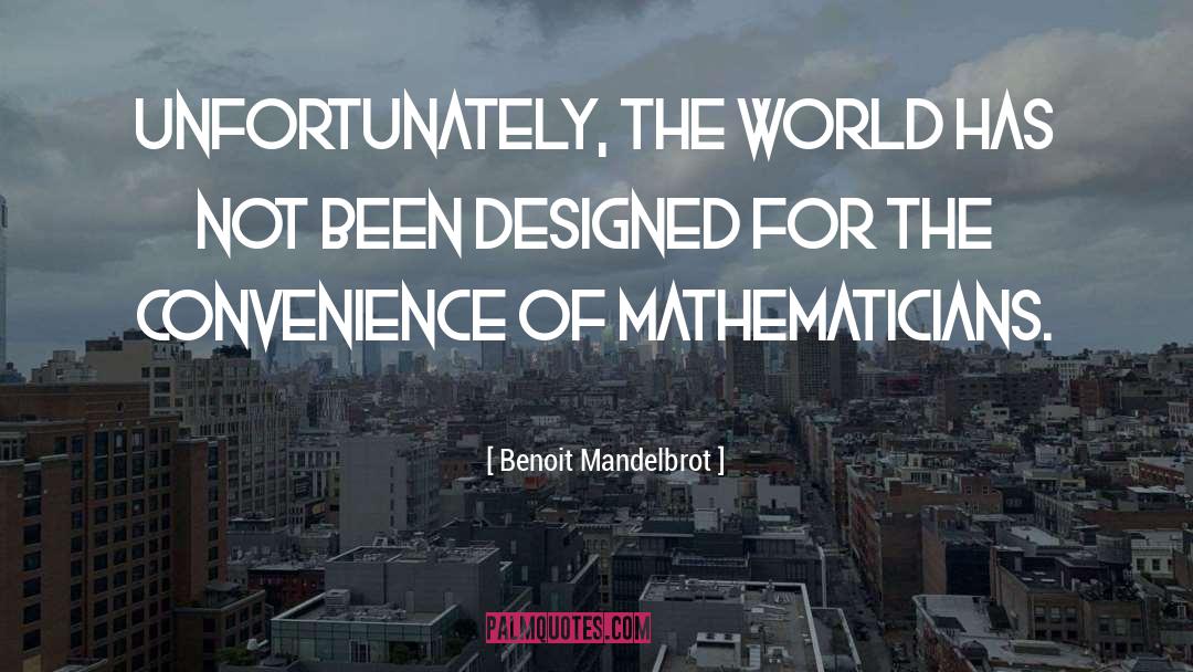 Erdos Mathematician quotes by Benoit Mandelbrot