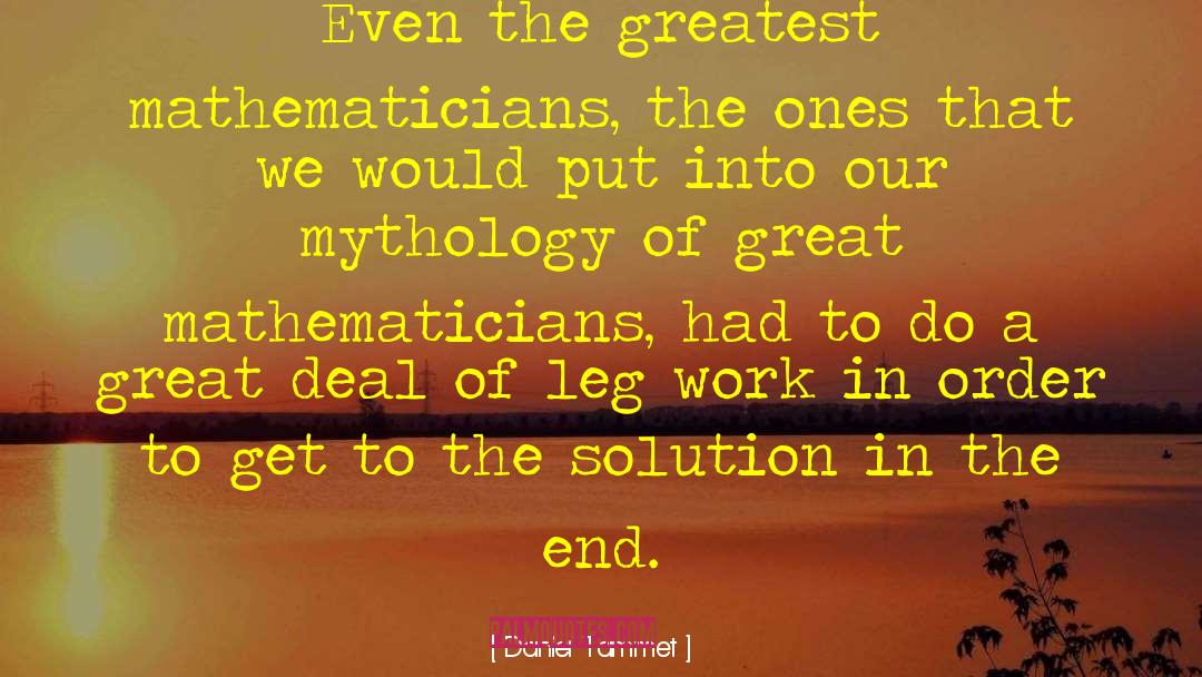 Erdos Mathematician quotes by Daniel Tammet