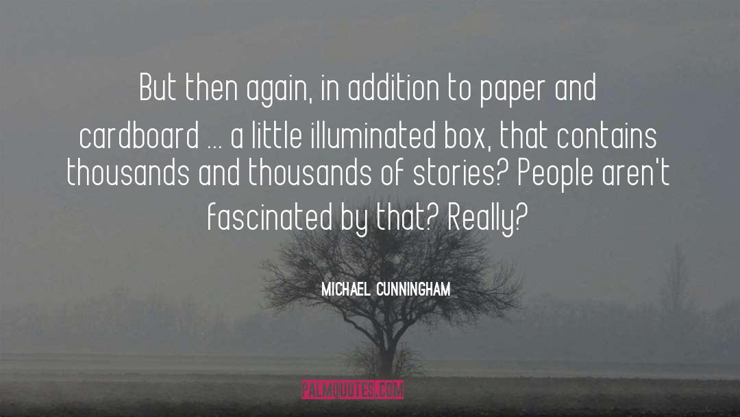 Ereaders quotes by Michael Cunningham