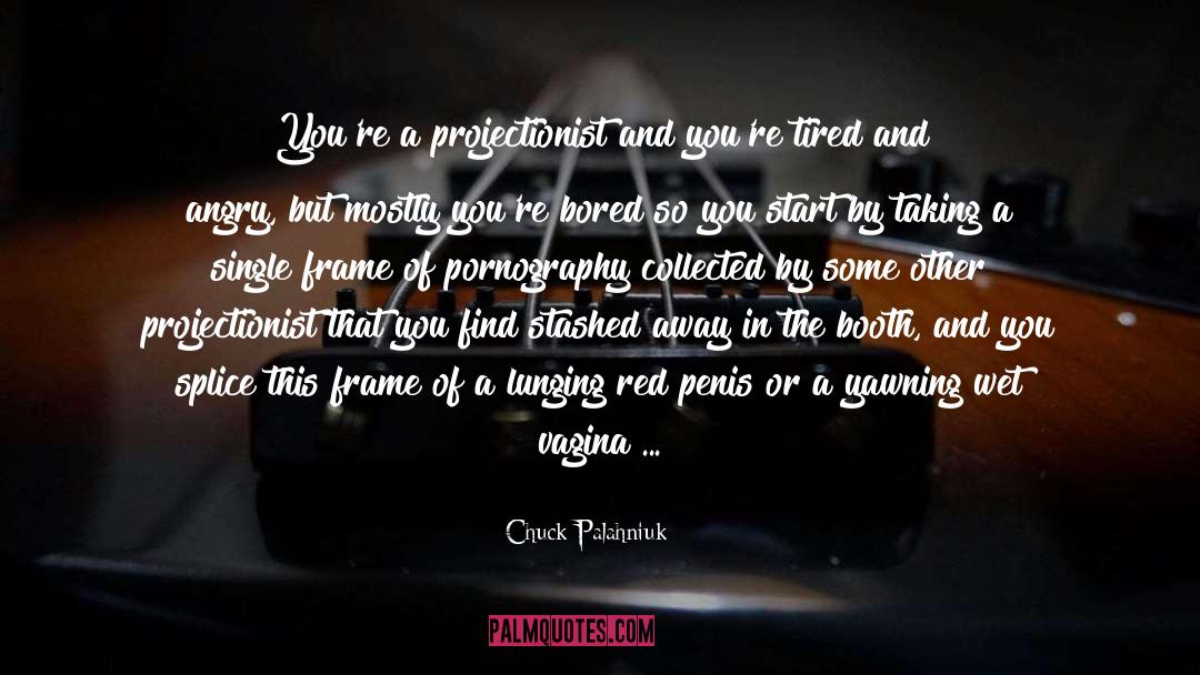 Erection quotes by Chuck Palahniuk