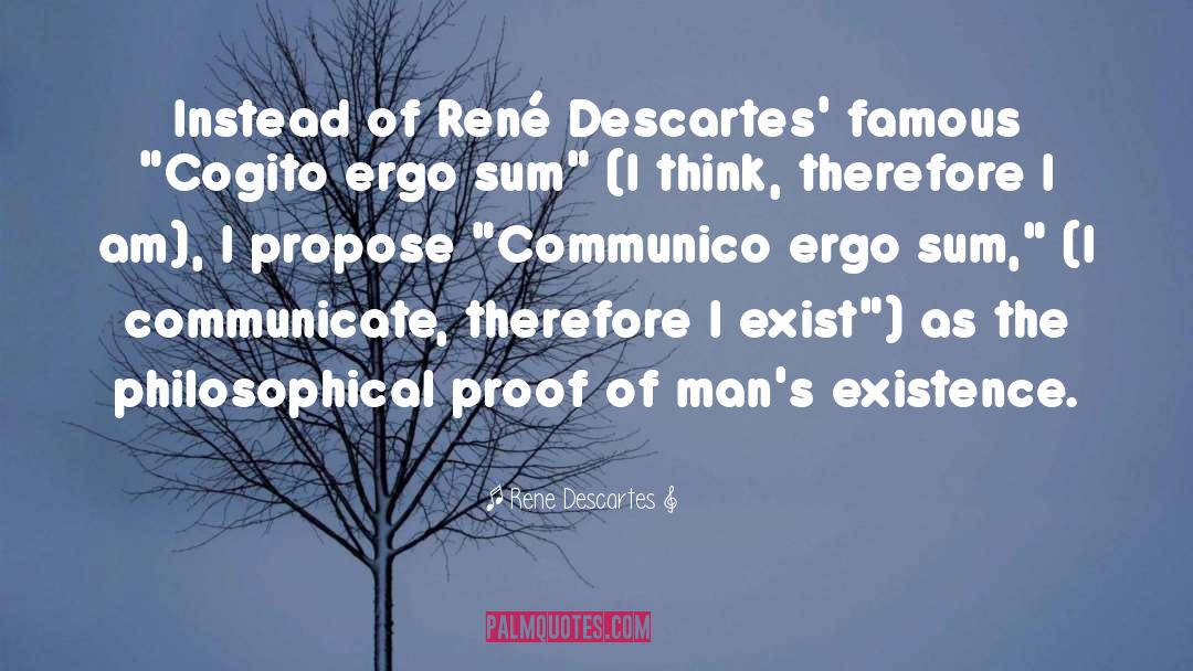 Ergo quotes by Rene Descartes