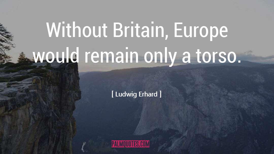 Erhard quotes by Ludwig Erhard