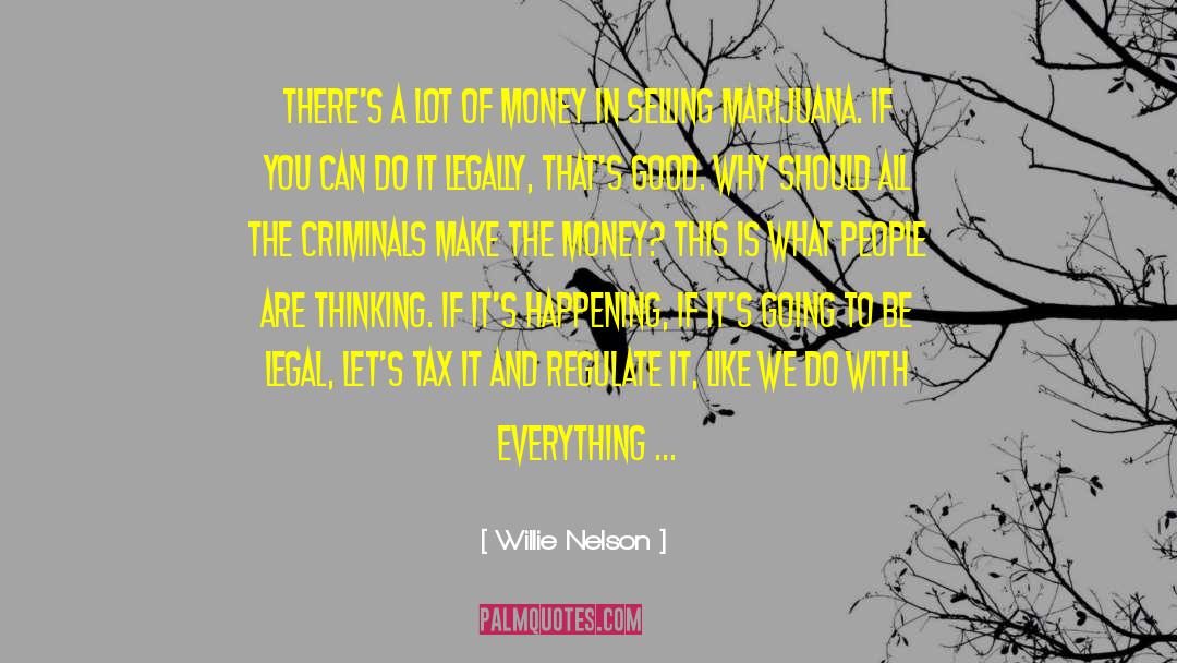 Eri Nelson quotes by Willie Nelson