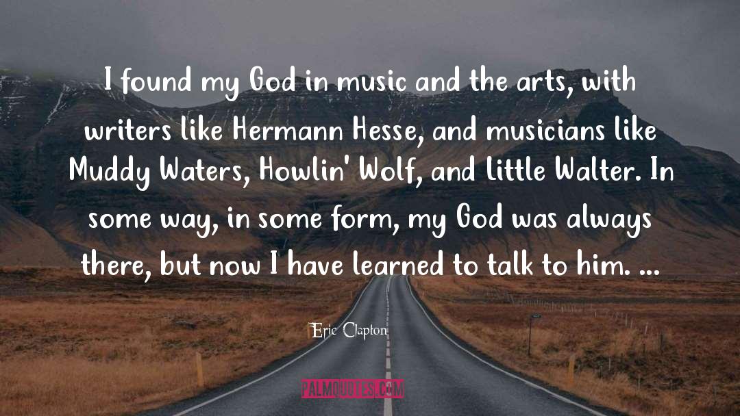 Eric Clapton quotes by Eric Clapton