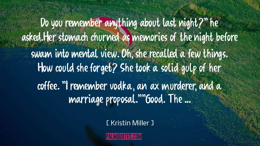 Eric Miller quotes by Kristin Miller
