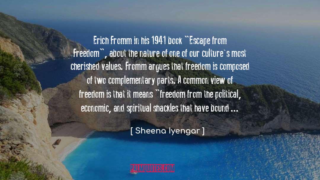 Erich Fromm quotes by Sheena Iyengar